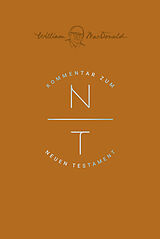 Fester Einband Kommentar zum Neuen Testament von William MacDonald