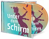 Audio CD (CD/SACD) Unter dem Schirm von Heidi Schilling