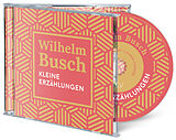 Audio CD (CD/SACD) Kleine Erzählungen (Hörbuch [MP3]) von Wilhelm Busch