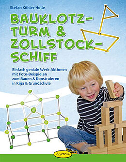 Kartonierter Einband Bauklotz-Turm &amp; Zollstock-Schiff von Stefan Köhler-Holle