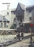 E-Book (epub) Faszination Kulisse - 60 Jahre DEFA von Jens Rübner