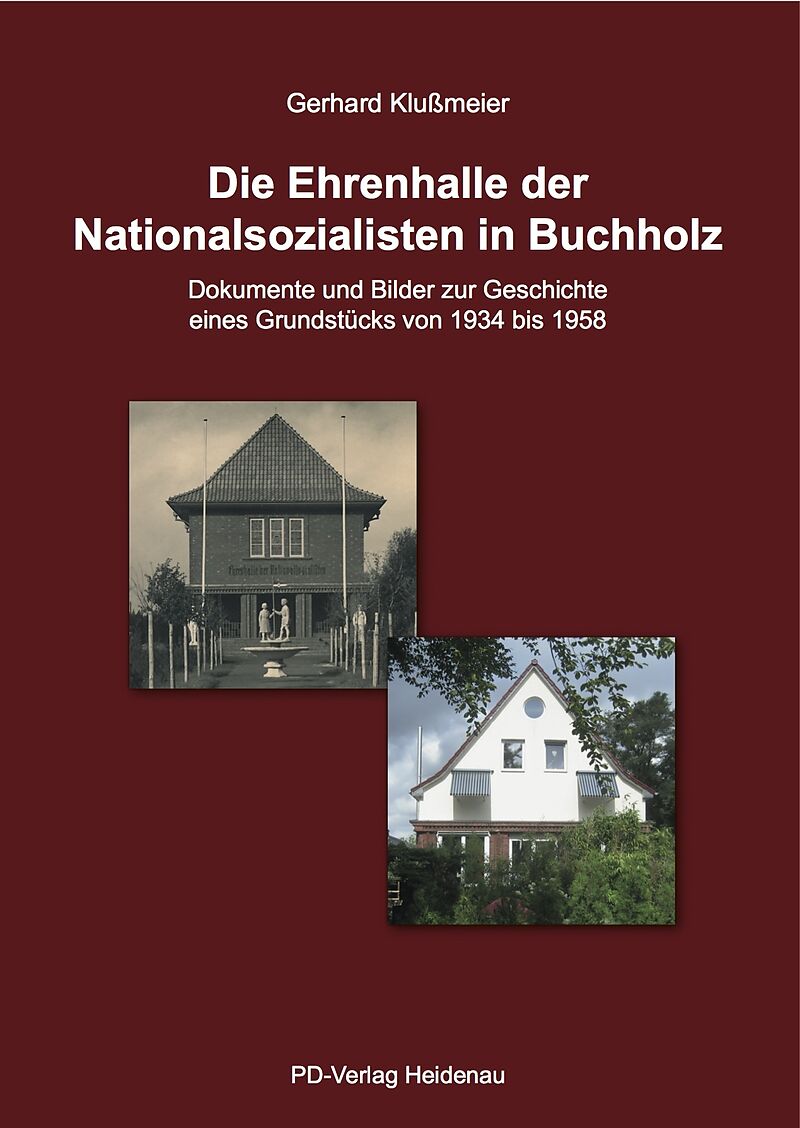 Die Ehrenhalle der Nationalsozialisten in Buchhholz