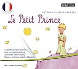 Audio CD (CD/SACD) Le petit prince von Antoine de Saint-Exupéry