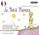 Audio CD (CD/SACD) Le petit prince von Antoine de Saint-Exupéry