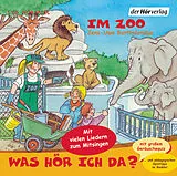 Audio CD (CD/SACD) Was hör ich da? Im Zoo von Jens-Uwe Bartholomäus