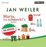 Audio CD (CD/SACD) Maria, ihm schmeckt's nicht von Jan Weiler