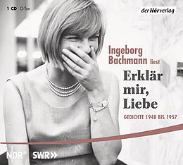 Audio CD (CD/SACD) Erklär mir, Liebe von Ingeborg Bachmann