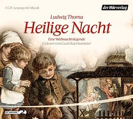 Audio CD (CD/SACD) Heilige Nacht von Ludwig Thoma