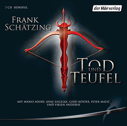 Audio CD (CD/SACD) Tod und Teufel von Frank Schätzing