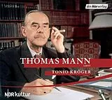 Audio CD (CD/SACD) Tonio Kröger von Thomas Mann