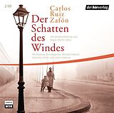 Audio CD (CD/SACD) Der Schatten des Windes von Carlos Ruiz Zafón