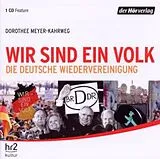 Audio CD (CD/SACD) Wir sind ein Volk von Dorothee Meyer-Kahrweg