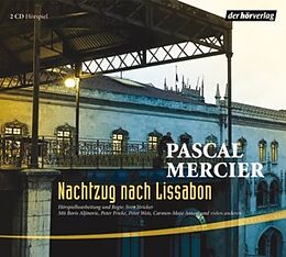 Audio CD (CD/SACD) Nachtzug nach Lissabon von Pascal Mercier