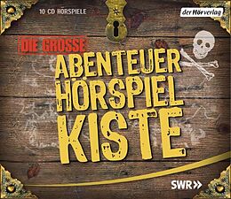 Audio CD (CD/SACD) Die große Abenteuer-Hörspiel-Kiste von Daniel Defoe, Charles Dickens, Alexandre Dumas