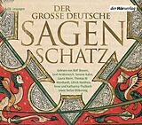 Audio CD (CD/SACD) Der große deutsche Sagenschatz von Ludwig Bechstein, Brüder Grimm