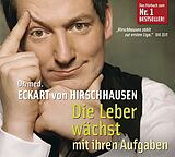 Audio CD (CD/SACD) Die Leber wächst mit ihren Aufgaben von Eckart von Hirschhausen