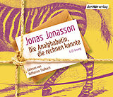 Audio CD (CD/SACD) Die Analphabetin, die rechnen konnte von Jonas Jonasson