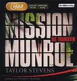 Audio CD (CD/SACD) Mission Munroe. Die Touristin von Taylor Stevens, Thomas M. Meinhardt