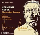 Audio CD (CD/SACD) Die großen Romane von Hermann Hesse