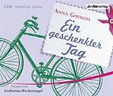 Audio CD (CD/SACD) Ein geschenkter Tag von Anna Gavalda