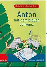 Geheftet (Geh) Anton mit dem blauen Schwanz von Bernd Jockweg