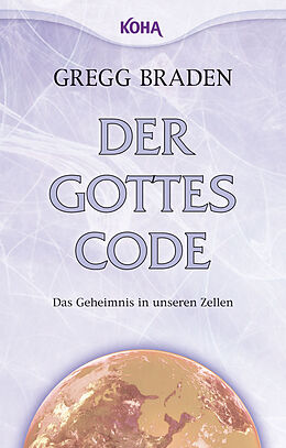 Kartonierter Einband Der Gottes-Code von Gregg Braden