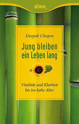 Buch Jung bleiben  ein Leben lang von Deepak Chopra