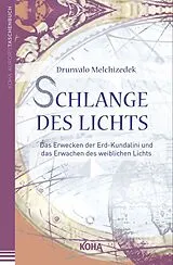 Buch Schlange des Lichts von Drunvalo Melchizedek