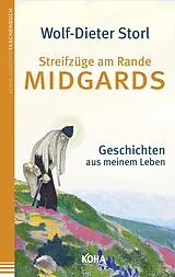 Kartonierter Einband Streifzüge am Rande Midgards von Wolf-Dieter Storl