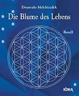 Kartonierter Einband Die Blume des Lebens von Drunvalo
