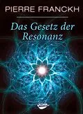 E-Book (epub) Das Gesetz der Resonanz von Pierre Franckh