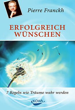 E-Book (epub) Erfolgreich wünschen von Pierre Franckh