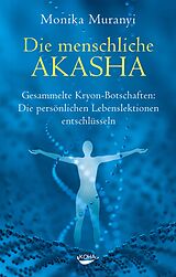 E-Book (epub) Die menschliche Akasha von Monika Muranyi