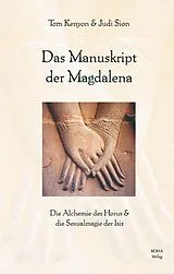 E-Book (epub) Das Manuskript der Magdalena von Tom Kenyon, Judi Sion