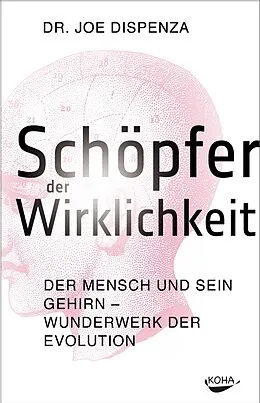 E-Book (epub) Schöpfer der Wirklichkeit von Joe Dispenza