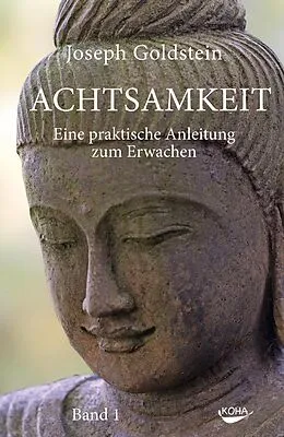 E-Book (epub) Achtsamkeit Bd. 1 von Joseph Goldstein
