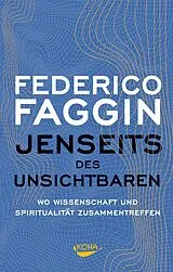 E-Book (epub) Jenseits des Unsichtbaren von Federico Faggin