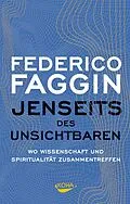 E-Book (epub) Jenseits des Unsichtbaren von Federico Faggin