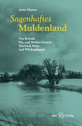 E-Book (epub) Sagenhaftes Muldenland (EPUB) von Anne Maurer