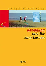Kartonierter Einband Bewegung - das Tor zum Lernen von Carla Hannaford
