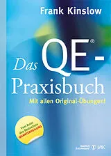 Kartonierter Einband Das QE®-Praxisbuch von Frank Kinslow