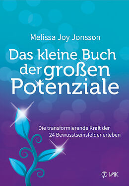 Kartonierter Einband Das kleine Buch der großen Potenziale von Melissa Joy Jonsson
