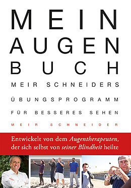 Kartonierter Einband Mein Augen-Buch von Meir Schneider