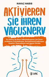 Kartonierter Einband Aktivieren Sie Ihren Vagusnerv von Navaz Habib