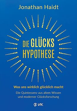 Kartonierter Einband Die Glückshypothese von Jonathan Haidt