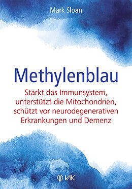 Kartonierter Einband Methylenblau von Mark Sloan