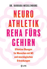 Kartonierter Einband Neuroathletik - Reha fürs Gehirn von Barbara Dr. Mecklenburg