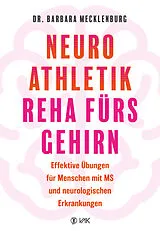 Kartonierter Einband Neuroathletik - Reha fürs Gehirn von Barbara Dr. Mecklenburg