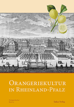 Kartonierter Einband Orangeriekultur in Rheinland-Pfalz von 