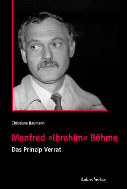 Kartonierter Einband Manfred 'Ibrahim' Böhme von Christiane Baumann